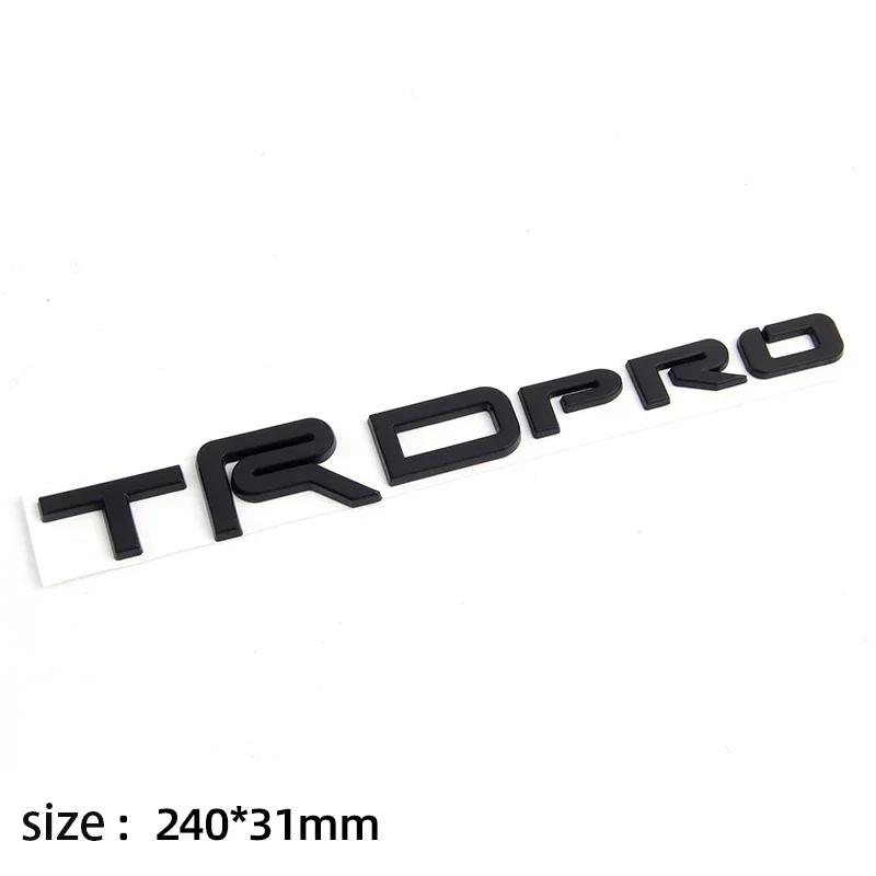 3D Trd Pro Bro Значок Эмблема Наклейки на Автомобиль Для Toyota Tundra Автомобильная Наклейка Задняя Наклейка на Багажник Автомобильный Задний Логотип на Хвост Наклейка на Кузов