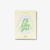 ILLIT - Mini 2nd [ I LL LIKE YOU] (Weverse Albums Ver.)   Release Date 2024.10.22