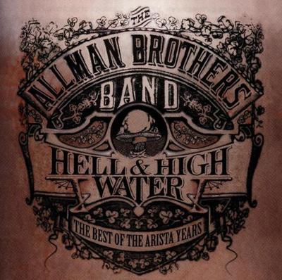 CD ALLMAN BROTHERS BAND - Hell & High Water - Лучшее из 07822187242 Arista 1994 Не Япония Рок Б/у