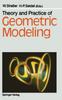 The Theory and Practice of Geometric Modeling Book