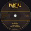 7inch Record OJAH, LIAM PARTIAL - Forward / Forward Dub PRTL7062 Partial 2018 UK Reggae, Ska & Dub