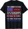 The Constitution Is An Instrument - US Patriotic T-Shirt