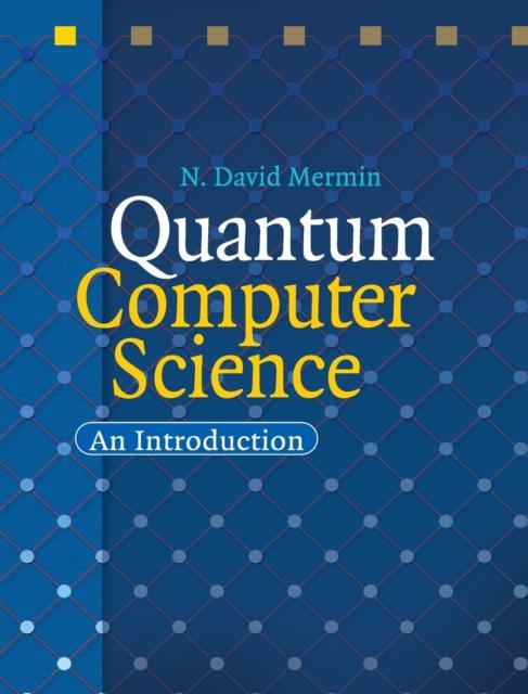 Книга Quantum Computer Science : An Introduction