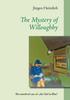 Книга The Mystery of Willoughby : The Unsolved Case of "the Girl In Blue