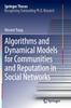Книга Algorithms and Dynamical Models for Communities and Reputation In Social Networks