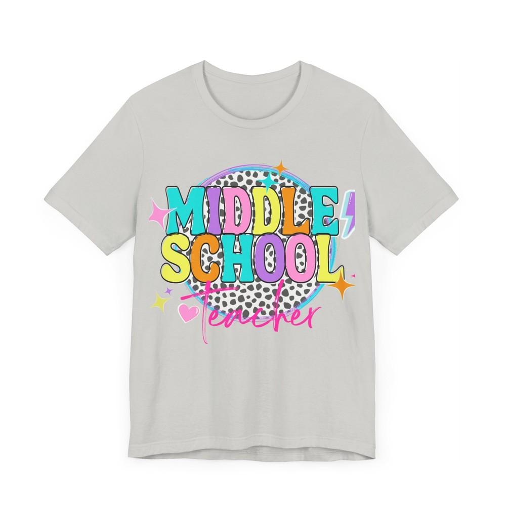 Bella Canvas Teacher Shirt Unisex Jersey Short Sleeve Middle School Teacher Tee Unisex T-Shirt