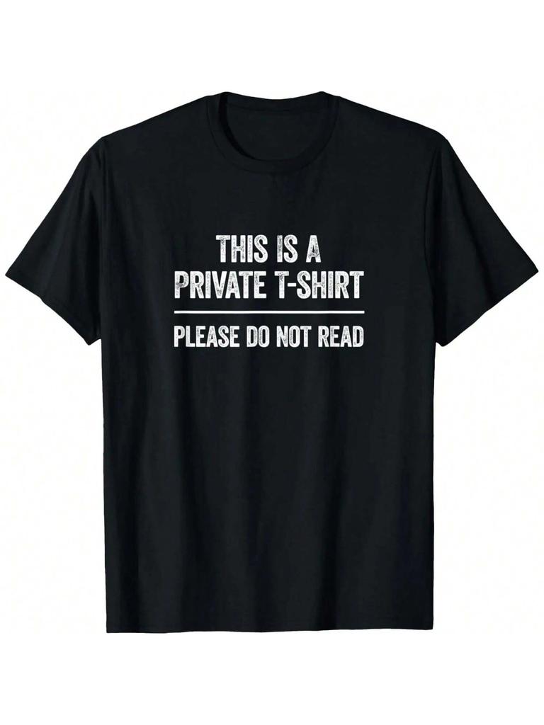 This Is Private, Please Do Not Read Funny Saying T-Shirt