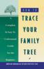 Книга How To Trace Your Family Tree A Complete Easy To Understand Guide For The Be by American Genealogy Institute - Paperback