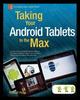 Книга Taking Your Android Tablets To the Max
