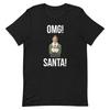Elf OMG Santa Funny Christmas Ultra Soft T-Shirt