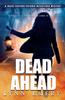 Книга Dead Ahead 4 Joliet Sisters Private Detectives by Lynn Emery - Paperback
