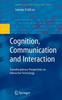 Книга Cognition, Communication and Interaction : Transdisciplinary Perspectives On Interactive Technology