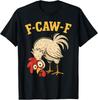 F Caw F Петух Смешной fcawf Птица Куриная Ферма Fawk Off Женская Футболка S-5XL.120.