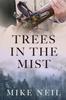 Книга Trees In the Mist : Discovering a Family Tree and a Story Hidden In the Mist of Time