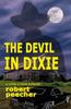 Книга The Devil In Dixie : a Crime In Dixie Potboiler