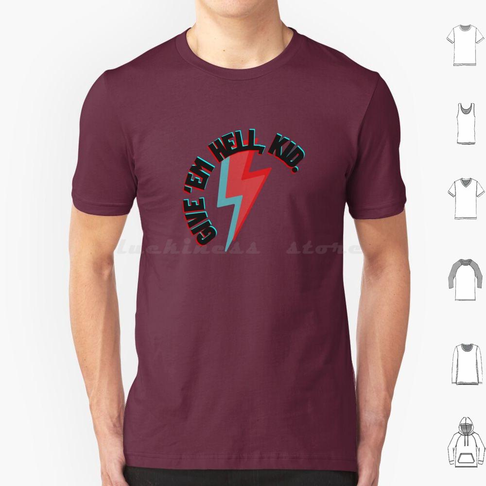 Give em Hell Kid T Shirt Cotton Men Women DIY Print Mcr Gerard Way Mikey Way Ray Toro Frank Iero Three Cheers Three Cheers