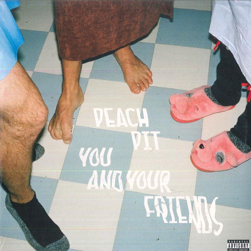 Виниловая пластинка PEACH PIT You And Your Friends 19439720201 Columbia 2020 США Рок