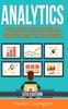 The Analytics: Data Science, Data Analysis and Predictive Analytics for Business Book