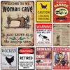 Vintage Wecome To My Woman Cave Metal Tin Signs Posters Plate Wall Decor for Home Garden Kitchen Bars Woman Cave Cafe Clubs Pubs