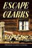 Книга Escape from the Ozarks