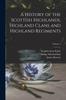 Книга A History of the Scottish Highlands, Highland Clans and Highland Regiments; Volume 1