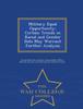 The Military Equal Opportunity : Certain Trends In Racial and Gender Data May Warrant Further Analysis - War College Series Book