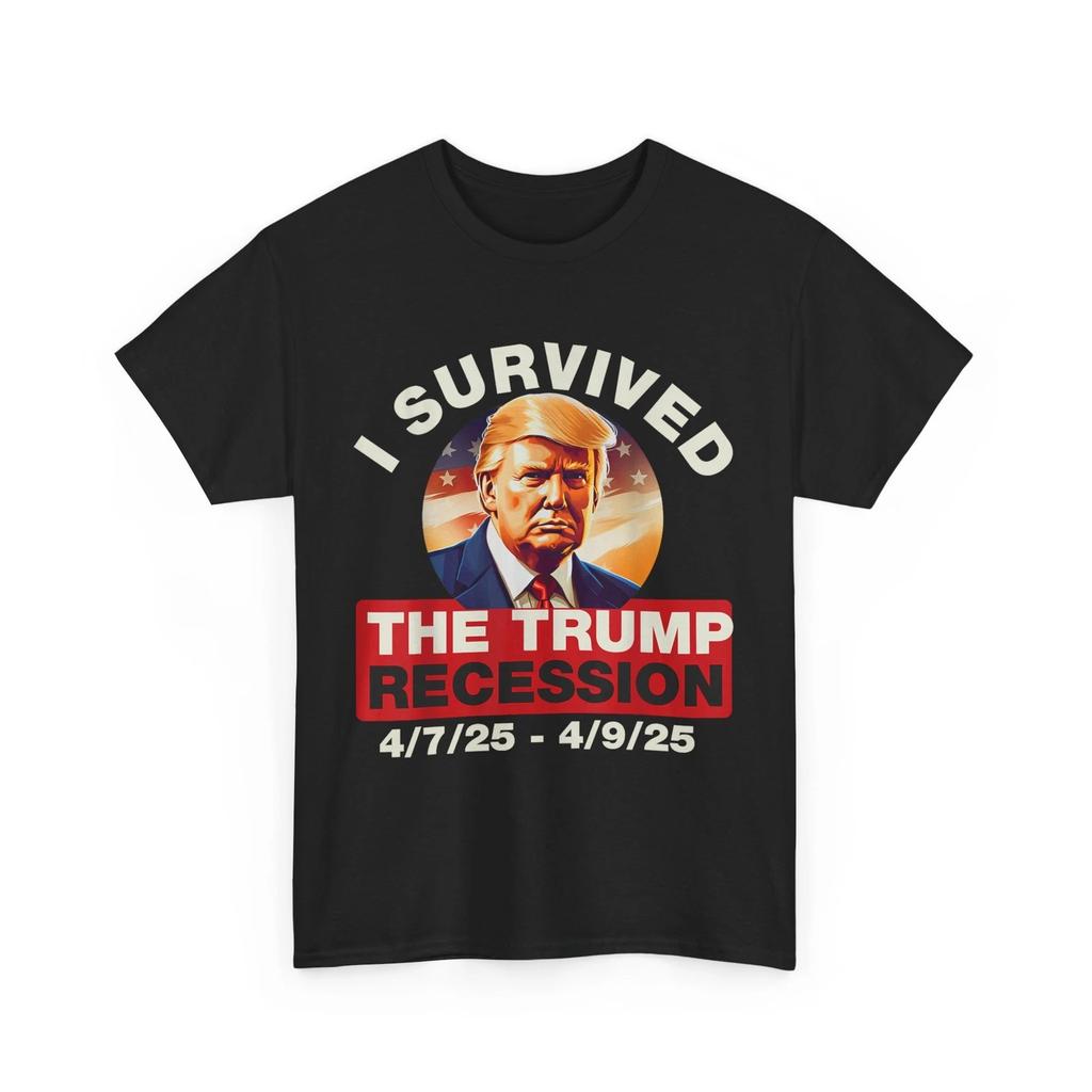 I Survived The Trump Recession Women Men Funny T-shirt