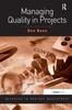 The Managing Quality In Projects Book