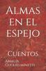 Книга Almas En El Espejo : Cuentos