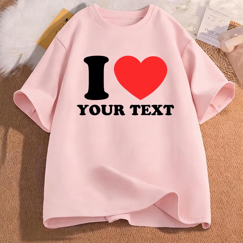 Женская одежда Футболка с принтом I Love Your Текстовый узор Летняя Забавная Модная Повседневная Оверсайз Топы Футболки с коротким рукавом и круглым вырезом