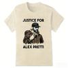 justice for Alex Pretti 100cotton unisex graphics Shirt Abolish ICE Minneapolis democracy protest Shirt Short sleeve Oneck
