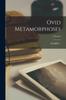 Книга Ovid Metamorphoses; Volume I
