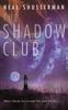 The The Shadow Club Book