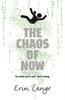 Книга The Chaos of Now