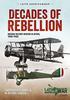 Книга Decades of Rebellion : Mexican Military Aviation In Action, 1920s-1940s