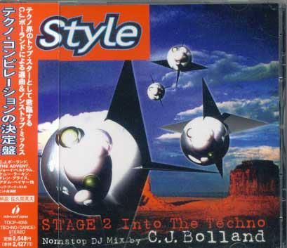 CD CJ BOLLAND - Style - Stage 2 Into The Techno TOCP4055 Intercord Japan 1997 Япония Танцевальная и Электронная Музыка Б/У