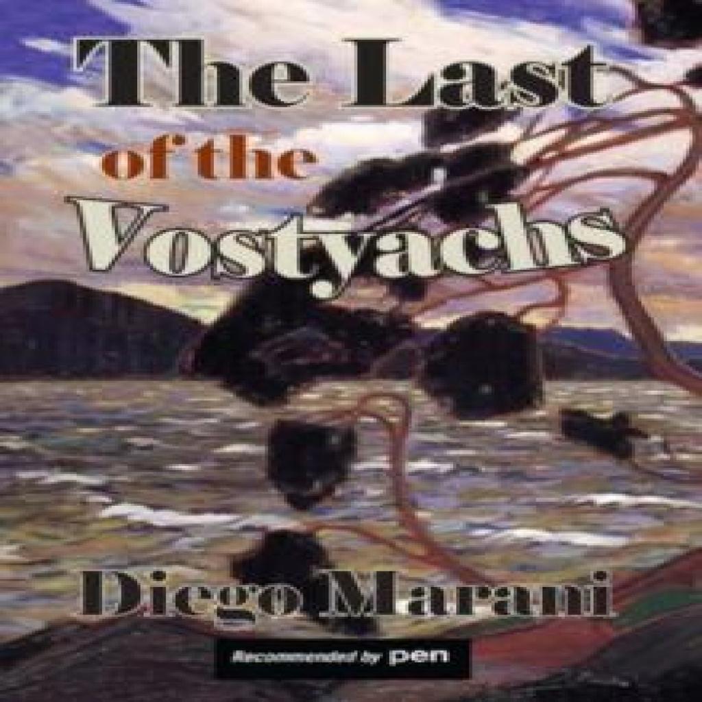 The Last of the Vostyachs by Diego Marani Paperback Book 9781907650567