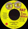 7inch Record LADY SAW - Straight Sex NONE Fat Eyes Record 1999 Jamaica Reggae, Ska & Dub Used