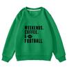 WEEKENDS.COFFEE. & FOOTBALL printed sweater autumn and winter men's and women's casual crew neck jumper