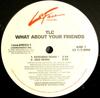 12-дюймовая пластинка TLC - What About Your Friends 73008240331 LaFace Records 1992 США Рэп и хип-хоп/R&B Б/У