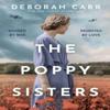 The Poppy Sisters by Deborah Carr Paperback Book 9780008534615
