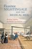 Книга Florence Nightingale and the Medical Men : Working Together for Health Care Reform