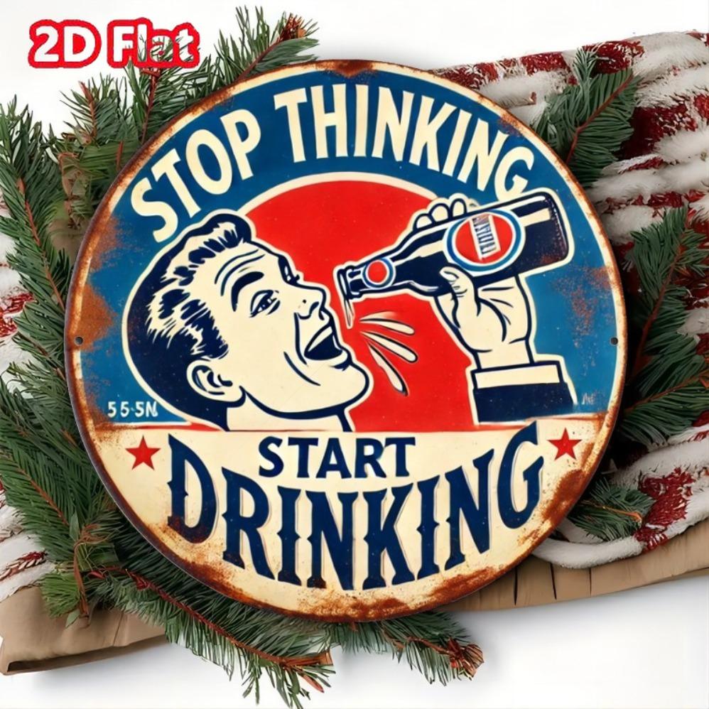 D Start Drinking Round Metal Sign Durable Waterproof Wall Art PreDrilled for Easy Hanging Ideal for Home
