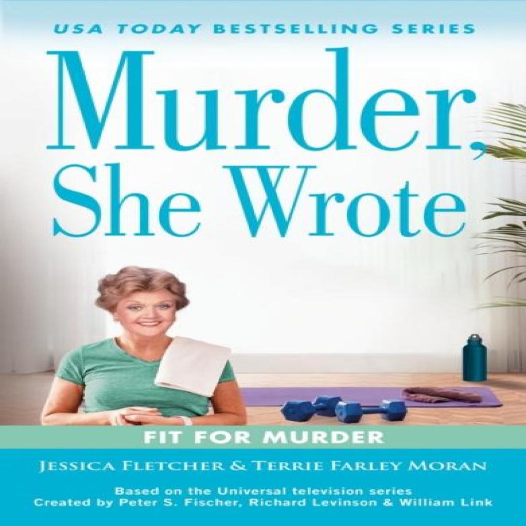 Murder She Wrote Fit for Murder by Terrie Farley Moran Paperback Book 9780593640708