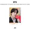 BTS РАЗРЕШЕНИЕ ТАНЦЕВАТЬ НА СЦЕНЕ МИНИ ФОТОКАРТОЧКА Официальная фотокарточка