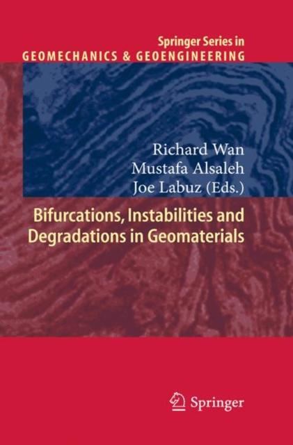 The Bifurcations, Instabilities and Degradations In Geomaterials Book