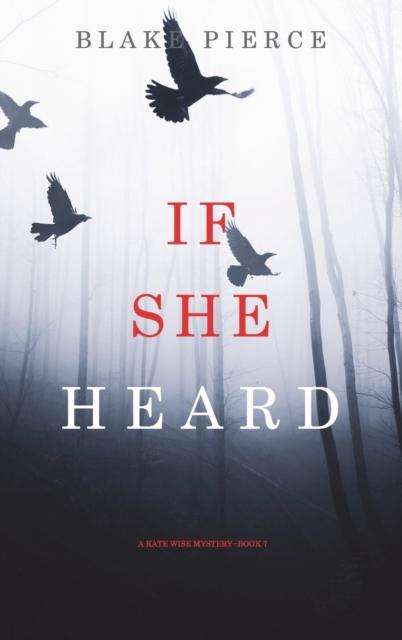 Книга If She Heard (A Kate Wise Mystery-Book 7)