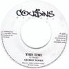 7-дюймовая пластинка GEORGE NOOKS - This Time COUD60 Cou$ins Records 2005 UK Регги, Ска и Даб Б/У