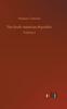 Книга The South American Republics : Volume 1