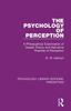 Книга The Psychology of Perception : A Philosophical Examination of Gestalt Theory and Derivative Theories of Perception